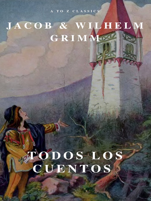Title details for Todos los Cuentos de los Hermanos Grimm by Hermanos Grimm - Wait list